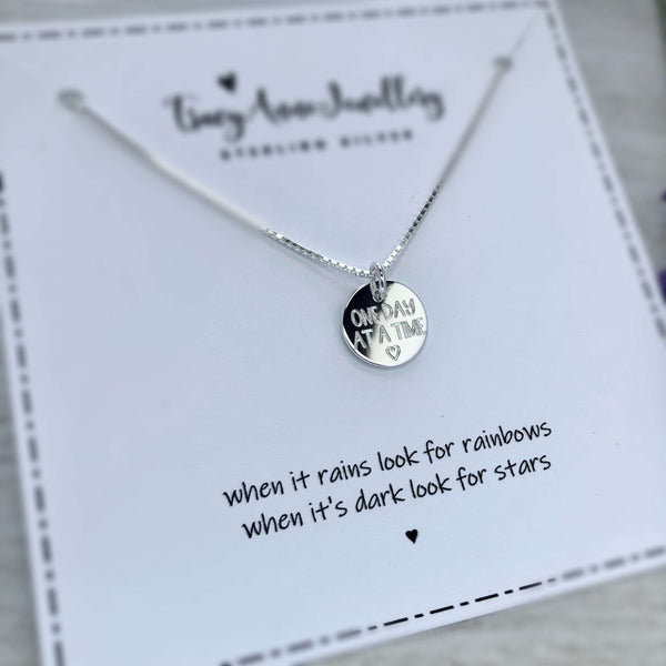 ONE DAY AT A TIME - silver necklace to inspire and motivate