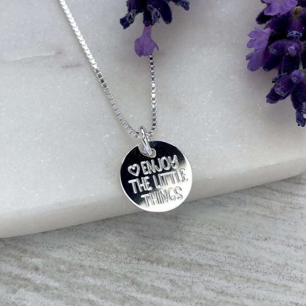 Enjoy the little things necklace, positive thinking gift, sterling silver