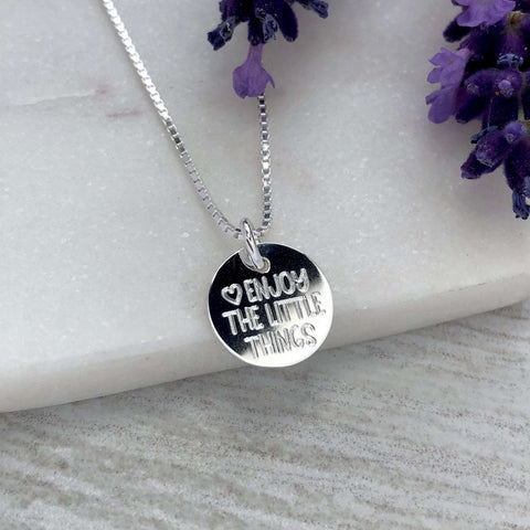 Enjoy the little things necklace, positive thinking gift, sterling silver