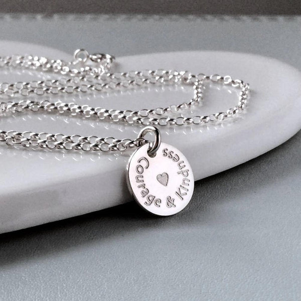 Quote necklace - Courage and Kindness - engraved in sterling silver, 12mm - Tracy Anne Jewellery
